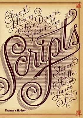 Scripts: Elegant Lettering from Design's Golden Age (Hardcover)