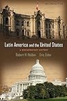 Latin America and the United States: A Documentary History