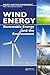 Wind Energy: Renewable Energy and the Environment