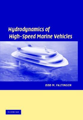 Hydrodynamics of High-Speed Marine Vehicles (Hardcover)