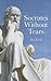 Socrates Without Tears