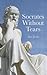 Socrates Without Tears