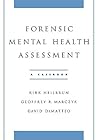 Forensic Mental Health Assessment: A Casebook