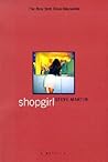 Shopgirl by Steve  Martin