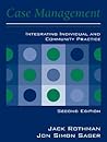 Case Management: Integrating Individual and Community Practice (2nd Edition) Case Management: Integrating Individual and Community Practice (2nd Edition)