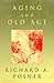 Aging and Old Age