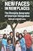 New Faces in New Places: The Changing Geography of American Immigration
