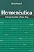 Hermenéutica by Rob Haskell