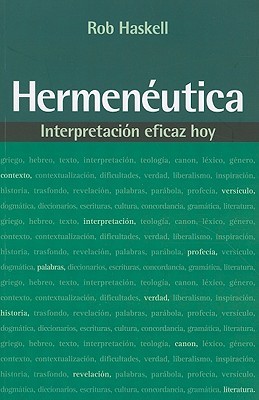 Hermenéutica: Interpretación eficaz hoy (Spanish Edition)