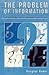 The Problem of Information: An Introduction to Information Science: An Introduction to Information Science