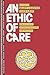 An Ethic of Care (Thinking Gender)