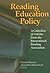 Reading Education Policy: A...