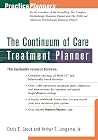 The Continuum of Care Treatment Planner (PracticePlanners) The Continuum of Care Treatment Planner (PracticePlanners)