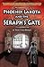 Phoenix Lakota and the Seraph's Gate