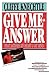 Give Me an Answer That Satisfies My Heart and My Mind: Answers to Your Toughest Questions about Christianity