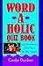 Word-A-Holic Quiz Book