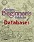 Absolute Beginner's Guide to Databases