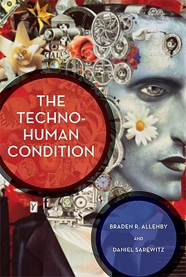 The Techno-Human Condition (Hardcover)