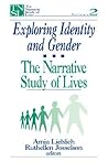 Exploring Identity and Gender: The Narrative Study of Lives