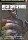 Drug Therapy and Obsessive-Compulsive Disorders (Psychiatric Disorders: Drugs & Psychology for the Mind and Body)