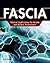 FASCIA: Clinical Applications for Health and Human Performance