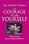 The Courage to Be...