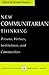 New Communitarian Thinking by Amitai Etzioni