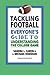 Tackling Football: Everyone...