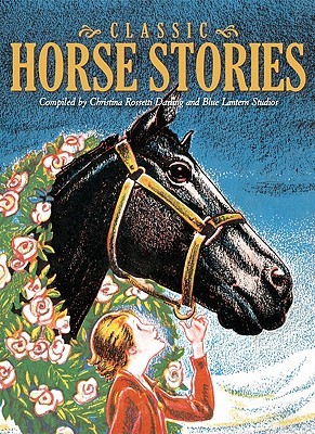Classic Horse Stories (Hardcover)