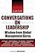 Conversations on Leadership: Wisdom from Global Management Gurus