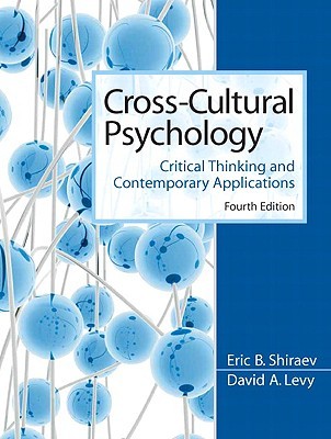 Cross-Cultural Psychology: Critical Thinking and Contemporary Applications (Paperback)