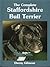 The Complete Staffordshire Bull Terrier (Book of the Breed)