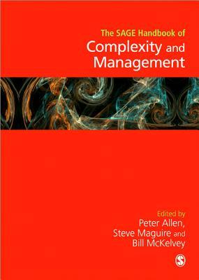 The SAGE Handbook of Complexity and Management (Hardcover)
