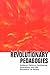 Revolutionary Pedagogies