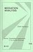 Mediation Analysis (Quantitative Applications in the Social Sciences)