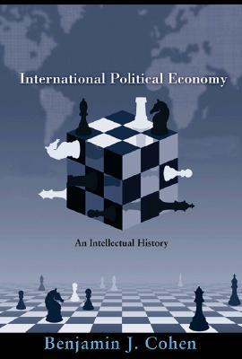 International Political Economy: An Intellectual History (Paperback)