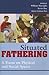 Situated Fathering: A Focus on Physical and Social Spaces