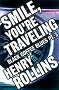 Smile, You're Traveling