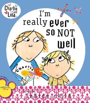I'm Really Ever So Not Well (Paperback)
