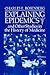 Explaining Epidemics by Charles E. Rosenberg