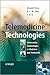 Telemedicine Technologies: ...