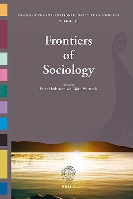 Frontiers of Sociology: The Annals of the International Institute of Sociology – Volume 11 (Hardcover)