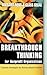 Breakthrough Thinking for Nonprofit Organizations by Bernard    Ross