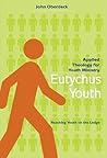 Eutychus Youth: A...