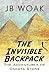 The Invisible Backpack: The Adventures of Dakota Stone