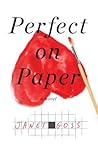 Perfect on Paper by Janet Goss