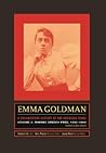 Emma Goldman: A Documentary History of the American Years: Volume 2: Making Speech Free, 1902-1909