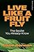 Live Like a Fruit Fly: The ...