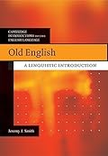 Old English: A Linguistic Introduction