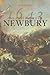 The First Battle of Newbury...